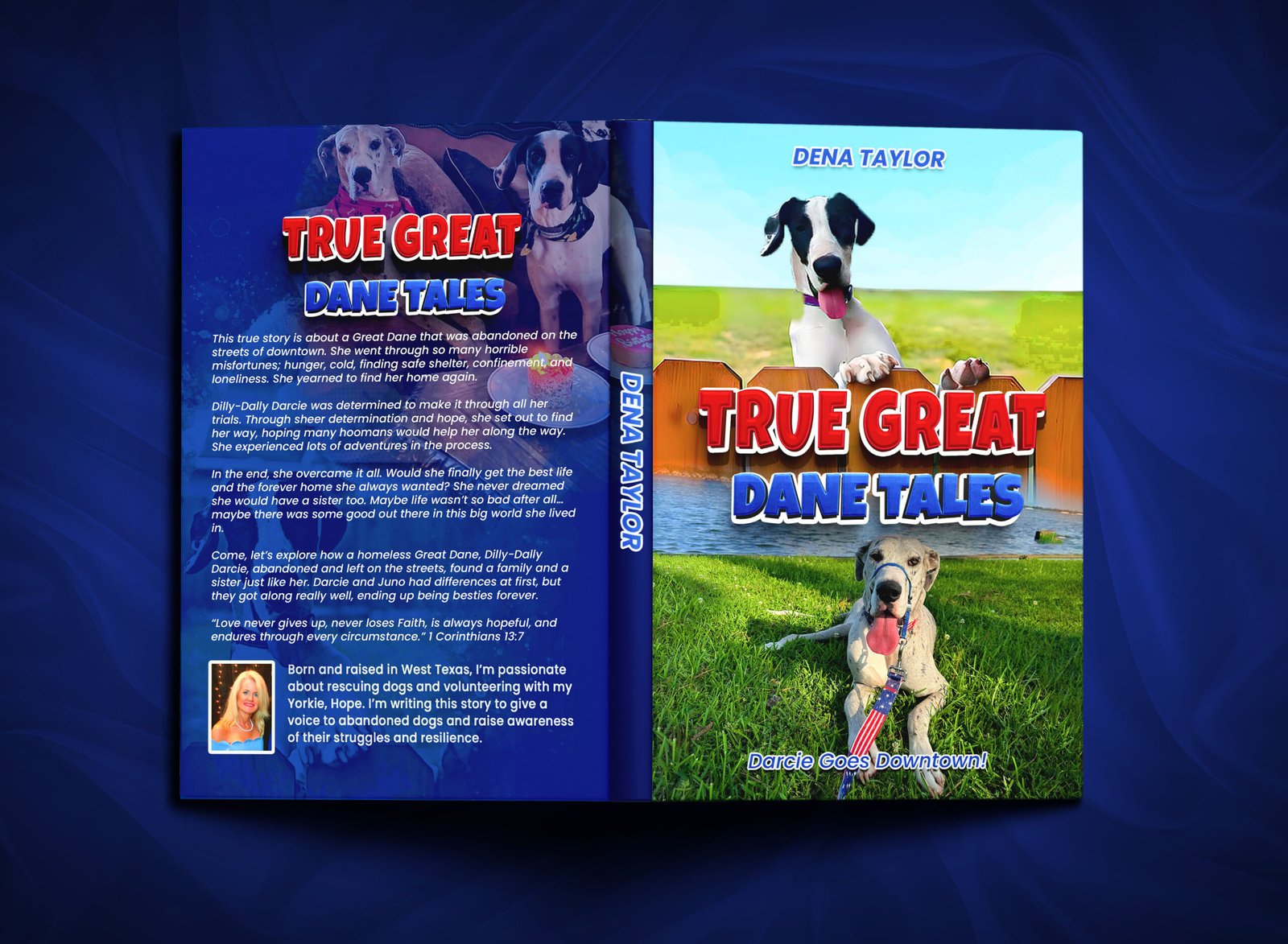 True Great Dane Tales: Dilly-dally, Darcie Goes Downtown by Dena Taylor